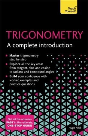 Trigonometry: A Complete Introduction: The Easy Way to Learn Trig цена и информация | Lavinamosios knygos | pigu.lt