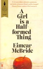 Girl is a Half-formed Thing Main kaina ir informacija | Fantastinės, mistinės knygos | pigu.lt