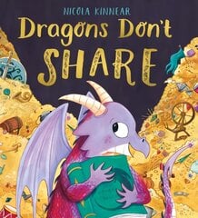 Dragons Don't Share HB kaina ir informacija | Knygos mažiesiems | pigu.lt