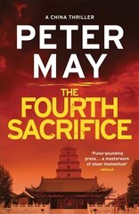 Fourth Sacrifice: A gripping hunt for the truth in this exciting mystery thriller (The China Thrillers Book 2) цена и информация | Фантастика, фэнтези | pigu.lt