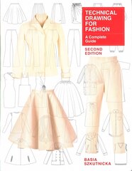 Technical Drawing for Fashion, second edition: A Complete Guide 2nd Revised edition kaina ir informacija | Knygos apie meną | pigu.lt