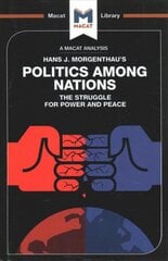 Analysis of Hans J. Morgenthau's Politics Among Nations: Politics Among Nations kaina ir informacija | Socialinių mokslų knygos | pigu.lt