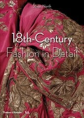 18th-Century Fashion in Detail (Victoria and Albert Museum) цена и информация | Книги об искусстве | pigu.lt