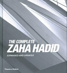 Complete Zaha Hadid: Expanded and Updated Fourth edition цена и информация | Книги по архитектуре | pigu.lt