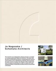 Jo Nagasaka / Schemata Architects: Objects and Spaces kaina ir informacija | Knygos apie architektūrą | pigu.lt