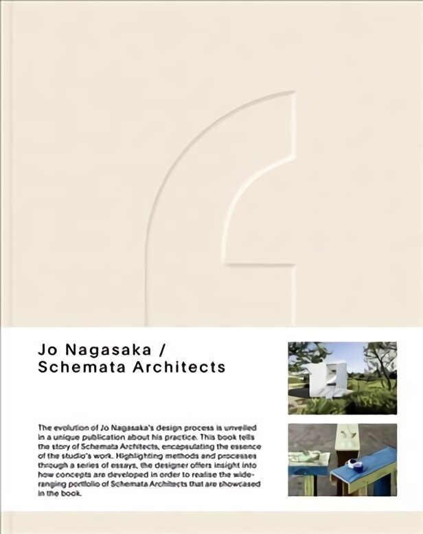 Jo Nagasaka / Schemata Architects: Objects and Spaces цена и информация | Knygos apie architektūrą | pigu.lt