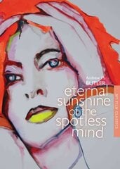 Eternal Sunshine of the Spotless Mind цена и информация | Книги об искусстве | pigu.lt