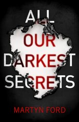 All Our Darkest Secrets цена и информация | Фантастика, фэнтези | pigu.lt