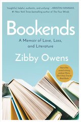 Bookends: A Memoir of Love, Loss, and Literature цена и информация | Биографии, автобиогафии, мемуары | pigu.lt
