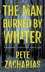Man Burned by Winter kaina ir informacija | Fantastinės, mistinės knygos | pigu.lt