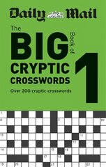 Daily Mail Big Book of Cryptic Crosswords Volume 1 kaina ir informacija | Knygos apie sveiką gyvenseną ir mitybą | pigu.lt