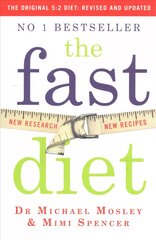 Fast Diet: Revised and Updated: Lose weight, stay healthy, live longer 2nd edition kaina ir informacija | Saviugdos knygos | pigu.lt