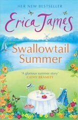 Swallowtail Summer: This summer head to the river with bestselling author Erica James цена и информация | Фантастика, фэнтези | pigu.lt