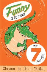 Funny Stories For 7 Year Olds New Edition kaina ir informacija | Knygos paaugliams ir jaunimui | pigu.lt