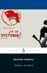 Orwell in Spain kaina ir informacija | Apsakymai, novelės | pigu.lt