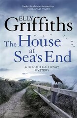 House at Sea's End: The Dr Ruth Galloway Mysteries 3, 3, The Dr Ruth Galloway Mysteries цена и информация | Fantastinės, mistinės knygos | pigu.lt