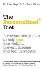 Personalized Diet: The revolutionary plan to help you lose weight, prevent disease and feel incredible kaina ir informacija | Saviugdos knygos | pigu.lt