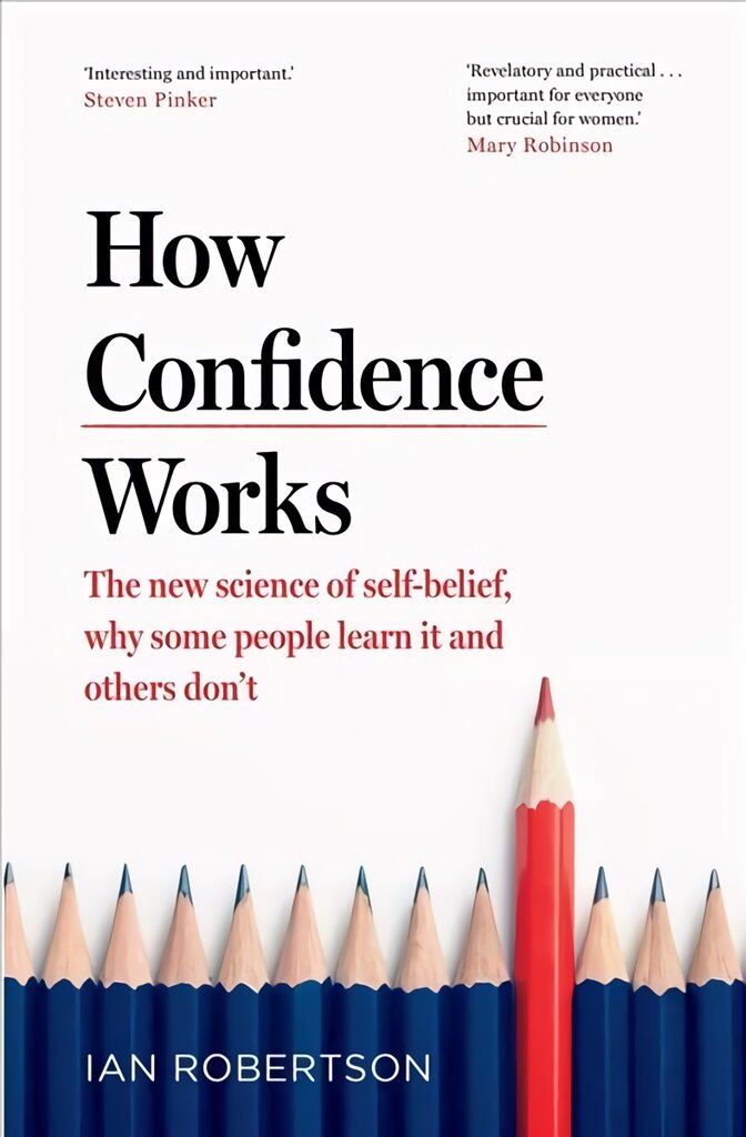 How Confidence Works: The new science of self-belief kaina ir informacija | Ekonomikos knygos | pigu.lt