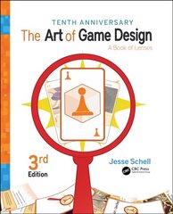 Art of Game Design: A Book of Lenses, Third Edition 3rd edition цена и информация | Книги об искусстве | pigu.lt