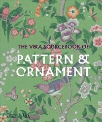 V&A Sourcebook of Pattern and Ornament (Victoria and Albert Museum) цена и информация | Книги об искусстве | pigu.lt