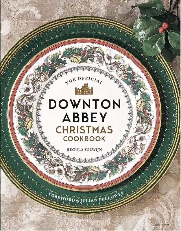 Official Downton Abbey Christmas Cookbook kaina ir informacija | Knygos apie meną | pigu.lt