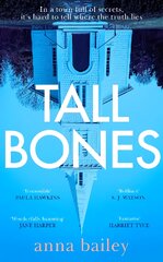 Tall Bones: The engrossing, hauntingly beautiful Sunday Times bestseller kaina ir informacija | Fantastinės, mistinės knygos | pigu.lt