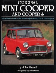 Original Mini Cooper: The Restorer's Guide to 997 & 998 Cooper and 970,1071 & 1275 Cooper S цена и информация | Путеводители, путешествия | pigu.lt