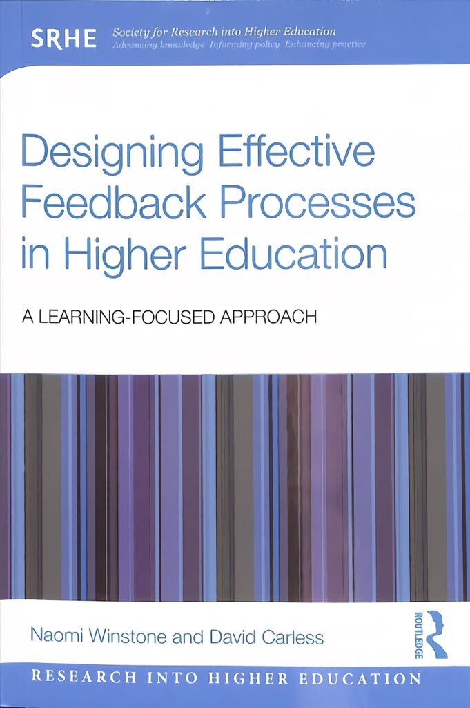 Designing Effective Feedback Processes in Higher Education: A Learning-Focused Approach kaina ir informacija | Socialinių mokslų knygos | pigu.lt