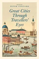 Great Cities Through Travellers' Eyes цена и информация | Путеводители, путешествия | pigu.lt