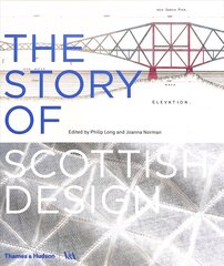 Story of Scottish Design kaina ir informacija | Knygos apie meną | pigu.lt