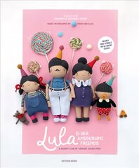 Lula & Her Amigurumi Friends: A Quirky Club of Crochet Characters kaina ir informacija | Knygos apie meną | pigu.lt