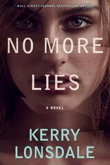 No More Lies: A Novel kaina ir informacija | Fantastinės, mistinės knygos | pigu.lt