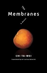 Membranes: A Novel kaina ir informacija | Istorinės knygos | pigu.lt