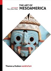 Art of Mesoamerica: From Olmec to Aztec Sixth edition kaina ir informacija | Knygos apie meną | pigu.lt