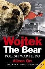 Wojtek the bear: polish war hero kaina ir informacija | Istorinės knygos | pigu.lt