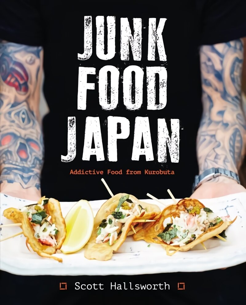 Junk Food Japan: Addictive Food from Kurobuta цена и информация | Receptų knygos | pigu.lt