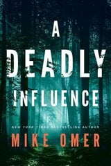 Deadly Influence kaina ir informacija | Fantastinės, mistinės knygos | pigu.lt
