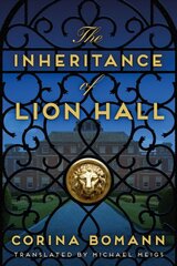 Inheritance of Lion Hall kaina ir informacija | Fantastinės, mistinės knygos | pigu.lt