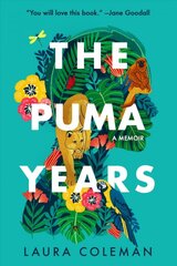 Puma Years: A Memoir kaina ir informacija | Biografijos, autobiografijos, memuarai | pigu.lt