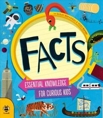 FACTS: Essential Knowledge for Curious Kids kaina ir informacija | Knygos paaugliams ir jaunimui | pigu.lt