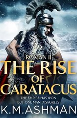 Roman II - The Rise of Caratacus цена и информация | Фантастика, фэнтези | pigu.lt