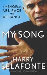 My Song: A Memoir of Art, Race & Defiance Main kaina ir informacija | Biografijos, autobiografijos, memuarai | pigu.lt