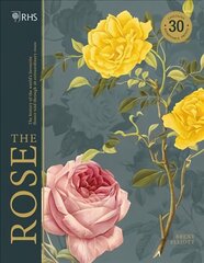 RHS The Rose: The history of the world's favourite flower in 40 roses цена и информация | Книги о садоводстве | pigu.lt