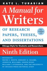 Manual for Writers of Research Papers, Theses, and Dissertations, Ninth Edition: Chicago Style for Students and Researchers 9th New edition цена и информация | Пособия по изучению иностранных языков | pigu.lt