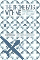 Drone Eats with Me: Diaries from a City Under Fire kaina ir informacija | Socialinių mokslų knygos | pigu.lt