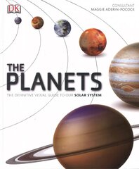 Planets: The Definitive Visual Guide to Our Solar System kaina ir informacija | Knygos apie sveiką gyvenseną ir mitybą | pigu.lt