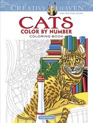 Creative Haven Cats Color by Number Coloring Book цена и информация | Книги о питании и здоровом образе жизни | pigu.lt