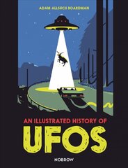 An Illustrated History of UFOs цена и информация | Книги по социальным наукам | pigu.lt