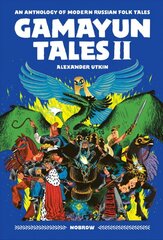 Gamayun Tales II: An Anthology of Modern Russian Folk Tales kaina ir informacija | Knygos paaugliams ir jaunimui | pigu.lt