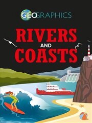 Geographics: Rivers and Coasts Illustrated edition kaina ir informacija | Knygos paaugliams ir jaunimui | pigu.lt